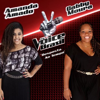 Amanda Amado feat. Gabby Moura Resposta Ao Tempo - The Voice Brasil