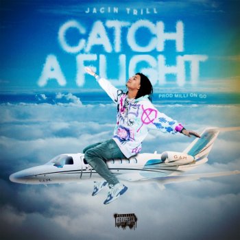 Jacin Trill Catch a Flight
