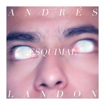 Andres Landon El Fantasma en Tus Ojos