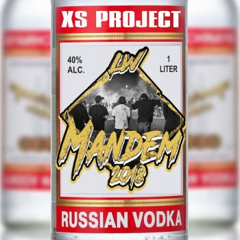 XS Project Mandem 2018 (Russian Vodka)
