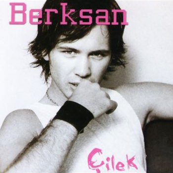 Berksan Çilek - Radio Remix