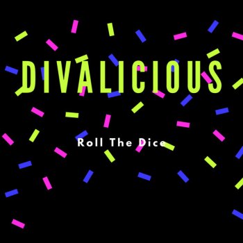 Divalicious Roll the Dice