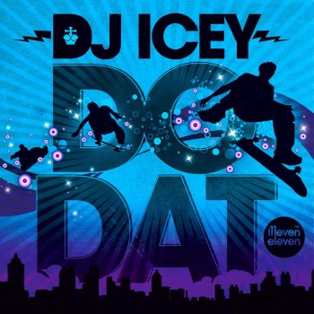 DJ Icey Do Dat