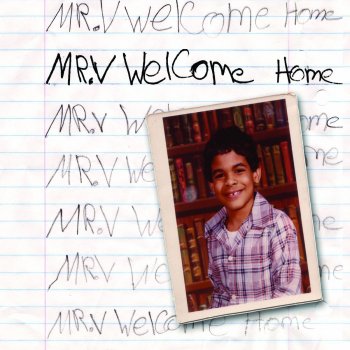Mr. V Welcome Home Intro