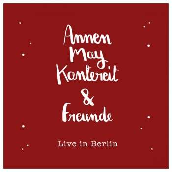 AnnenMayKantereit Neues Zimmer (Live)