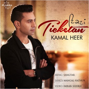Kamal Heer Ticketan