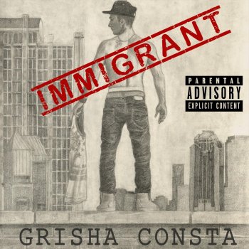 Grisha Consta 10 Immigrant Commandments