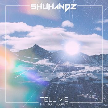 Shuhandz Tell Me (feat. High Flown & Koresma)