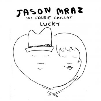 Jason Mraz feat. Colbie Caillat Lucky (With Colbie Caillat)