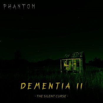 Phantom The Silent Curse