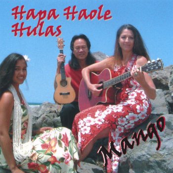 Mângo Hawai`ian Hula Eyes - Composed Or Made Famous By: William Harbottle, Randy Oness