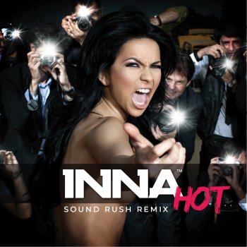 INNA feat. Sound Rush Hot - Sound Rush Extended Remix