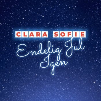Clara Sofie Endelig Jul Igen