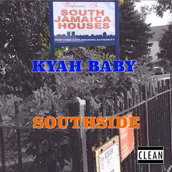 Kyah Baby SouthSide