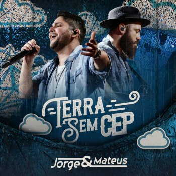 Jorge & Mateus Terra Sem CEP (Ao Vivo)