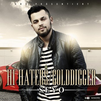 Seyo Hi Haters (Golddigger Mix)