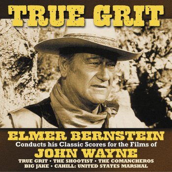 Elmer Bernstein True Grit: Main Title