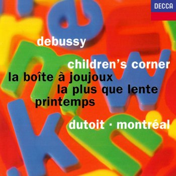 Claude Debussy feat. Orchestre Symphonique de Montréal & Charles Dutoit La Boîte à joujoux, L.128: Prelude