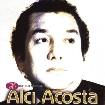 Alci Acosta y Su Orquesta La Copa Rota