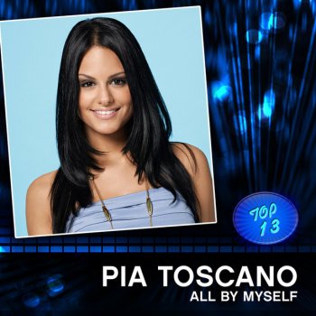 Pia Toscano All By Myself - American Idol Performance