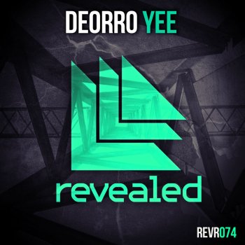 Deorro Yee - Radio Edit