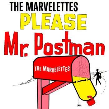 The Marvelettes Please Mr. Postman