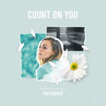 Paperwhite Count On You