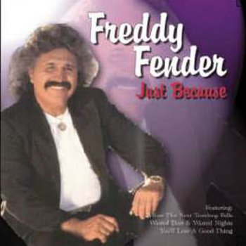 Freddy Fender Goin' Out With the Tide