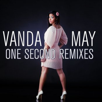 Vanda May One Second - JP Vivitus Remix