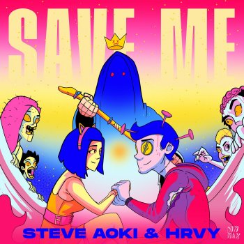 Steve Aoki feat. HRVY Save Me