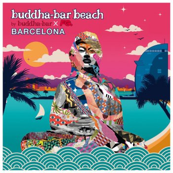 Buddha-Bar Bienvenidos a Buddha-Bar Beach