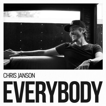 Chris Janson Eyes for Nobody