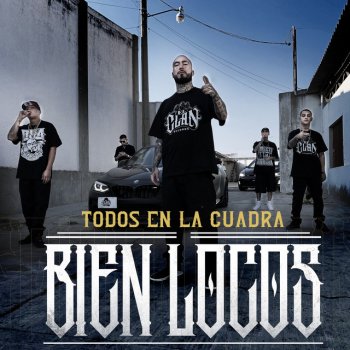 Dharius feat. C-Kan, Gera MX, Santa Fe Klan & Neto Peña Todos en la Cuadra Bien Locos