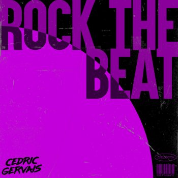 Cedric Gervais Rock the Beat