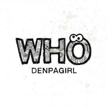 Denpa Girl feat. TOPHAMHAT-KYO オルタネートエラー feat.トップハムハット狂