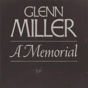 Glenn Miller and His Orchestra feat. Tex Beneke, Marion Hutton & The Modernaires (I've Got a Gal In) Kalamazoo (From "Orchestra Wives")