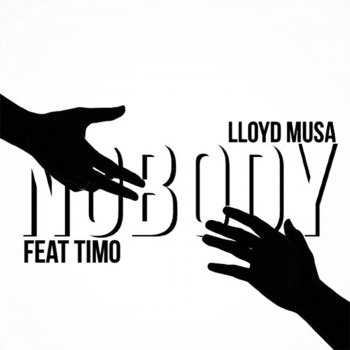 Lloyd Musa feat. Timo Nobody