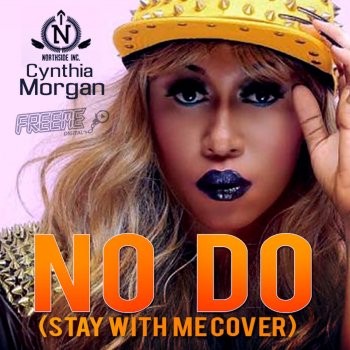 Cynthia Morgan No Do (Stay With Me Cover)