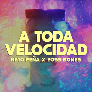 Neto Peña feat. Yoss Bones A Toda Velocidad