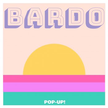 Bardo Pop-up!