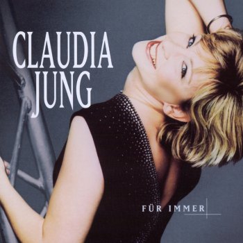 Claudia Jung Du Bist Ein Teil Von Mir
