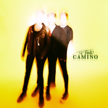 The Band CAMINO Help Me Get Over You