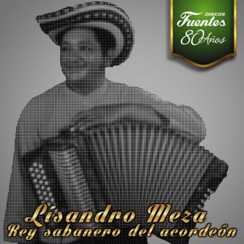 Lisandro Meza y Su Conjunto Canta Vallenato