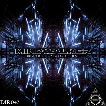 Mindwalker feat. Is:end Dream Killer - Is:End Remix