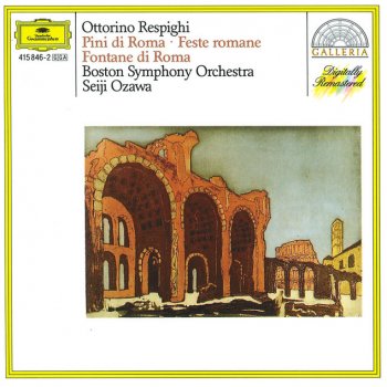 Ottorino Respighi, Boston Symphony Orchestra & Seiji Ozawa Pines Of Rome, [P. 141]: The Pines Of The Appian Way