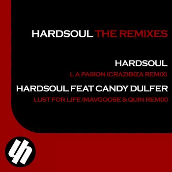 Hardsoul La Pasion (Crazibiza Remix)