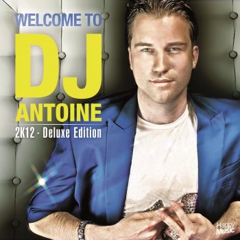 DJ Antoine feat. The Beatshakers & Mad Mark Ma chérie 2K12 - DJ Antoine vs Mad Mark 2k12 Radio Edit
