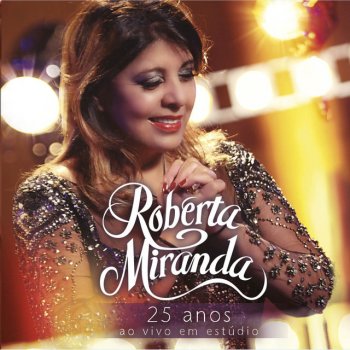 Roberta Miranda Medo (Ao Vivo)