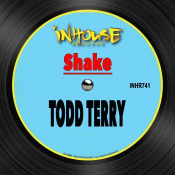 Todd Terry Shake (Extended Mix)