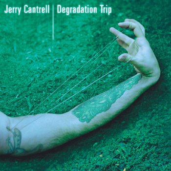Jerry Cantrell Gone